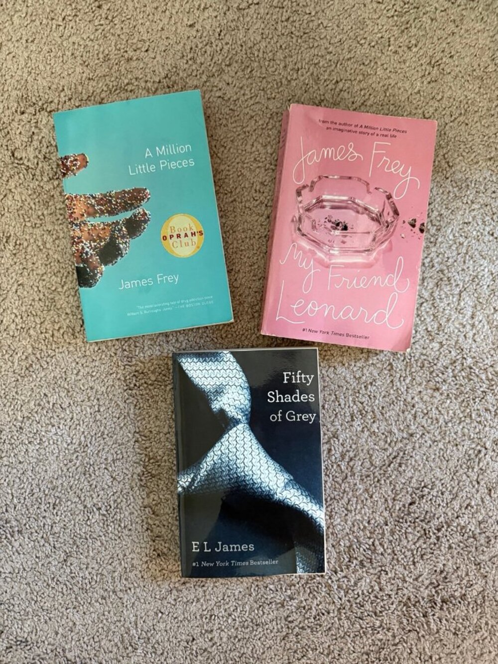 3 books - fifty shades of gray, a million little pieces and my friend Leonard